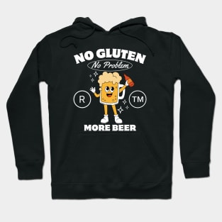 No gluten, no problem Hoodie